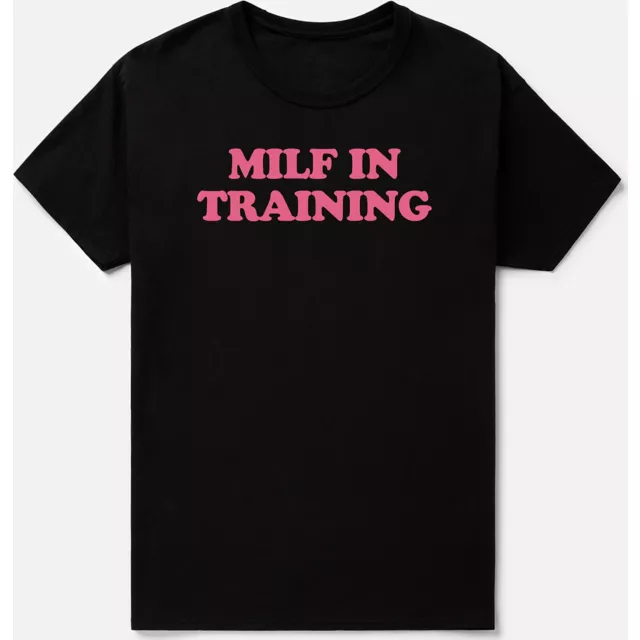 MILF in Training T Shirt - Danny Duncan