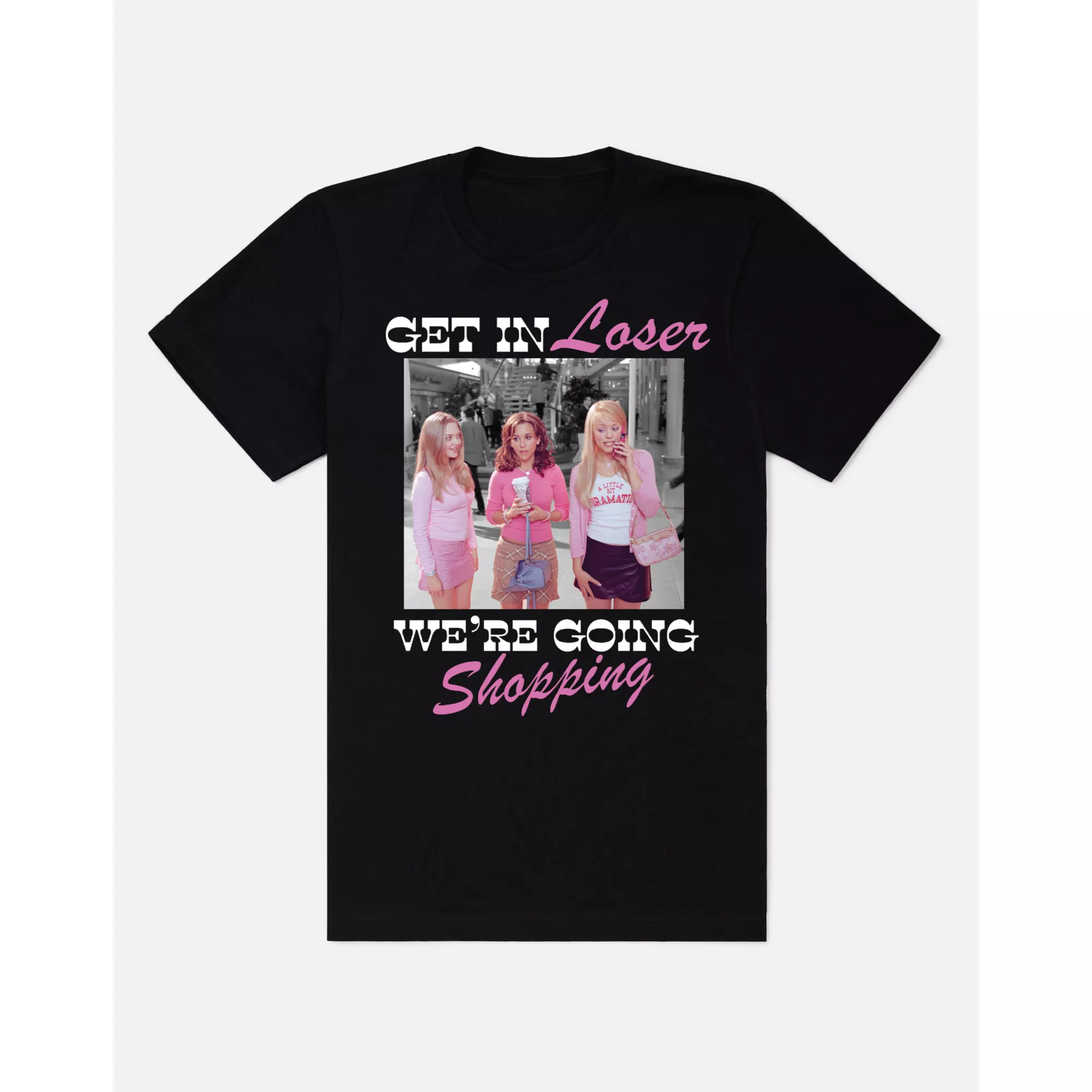 Mean Girls Get In Loser T Shirt at Spencer's
