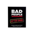 Bad People After Dark Card Game at Spencer's