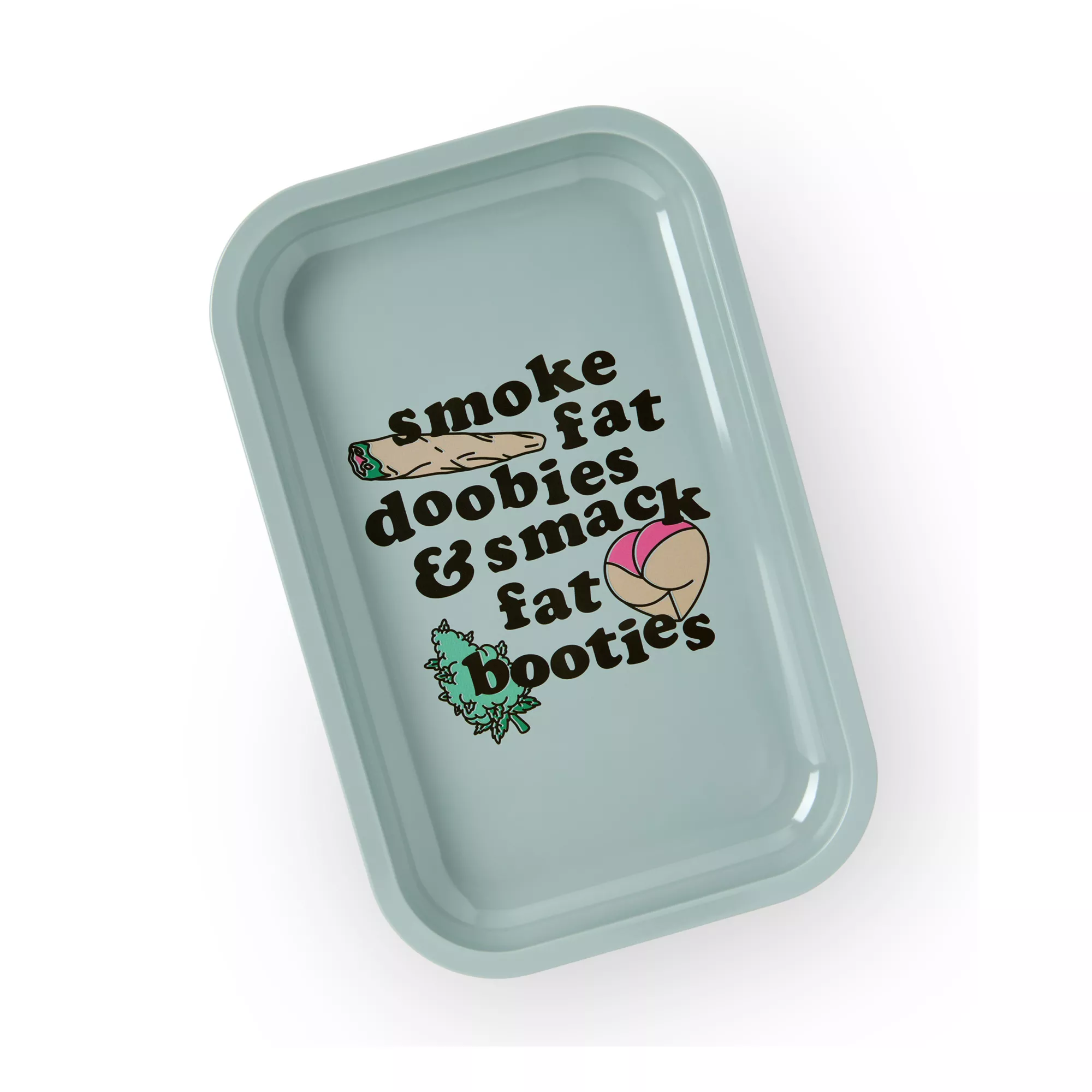 Smoke Fat Doobies Smack Fat Booties Rolling Tray