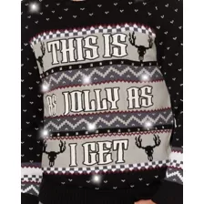 This Is as Jolly as I Get Light-Up Christmas Sweater at Spencer's