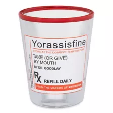 Yorassisfine Rx Script Shot Glass - 2 oz. at Spencer's