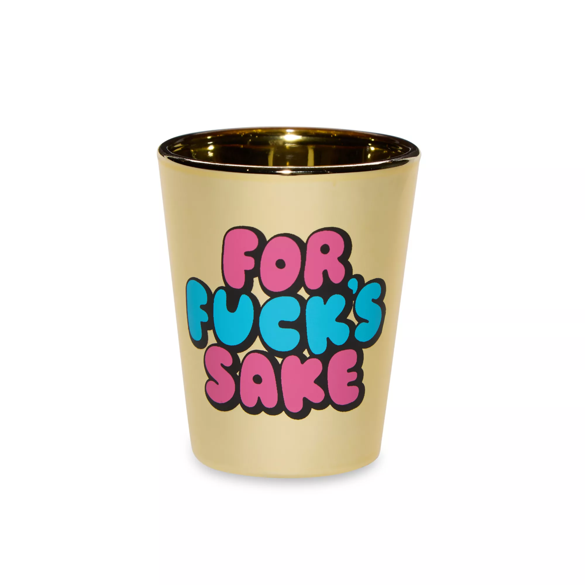 Gold For Fucks Sake Shot Glass - 2 oz. at Spencer's