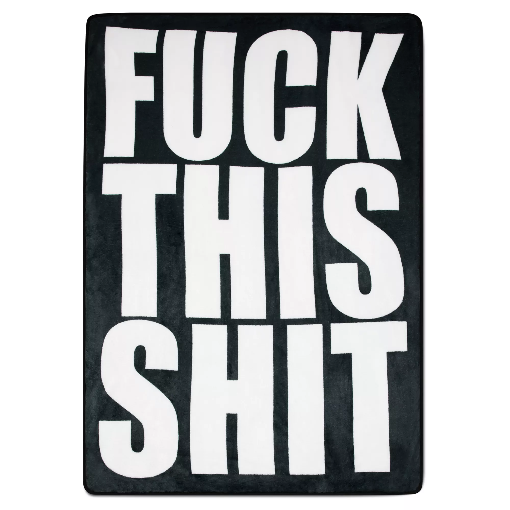 Fuck This Shit Fleece Blanket at Spencer's