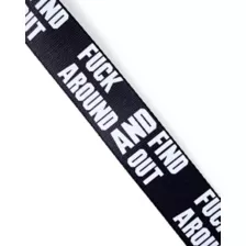 Buckle-Down Fuck Around and Find Out Seatbelt Belt at Spencer's
