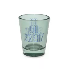 On Break Shot Glass - 2 oz. at Spencer's
