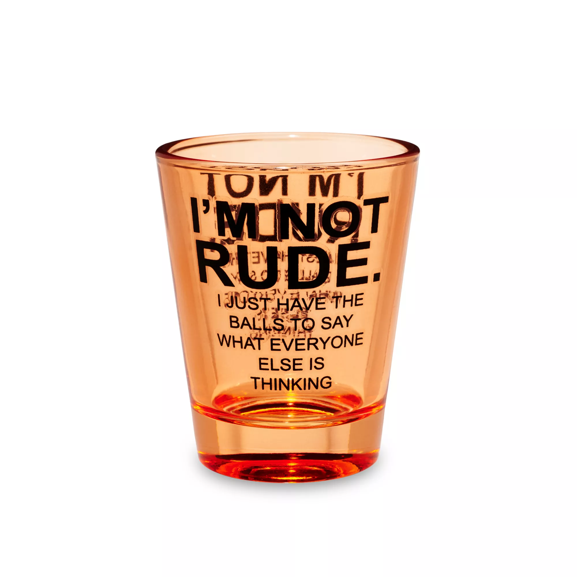 I'm Not Rude Shot Glass - 2 oz. at Spencer's