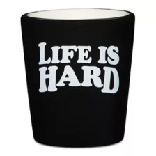Life is Hard Inner Molded Penis Shot Glass - 2 oz. at Spencer's