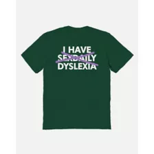 I Have Sex Daily Dyslexia T Shirt - Danny Duncan at Spencer's