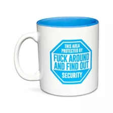 Fuck Around and Find Out Security Coffee Mug - 20 oz. at Spencer's