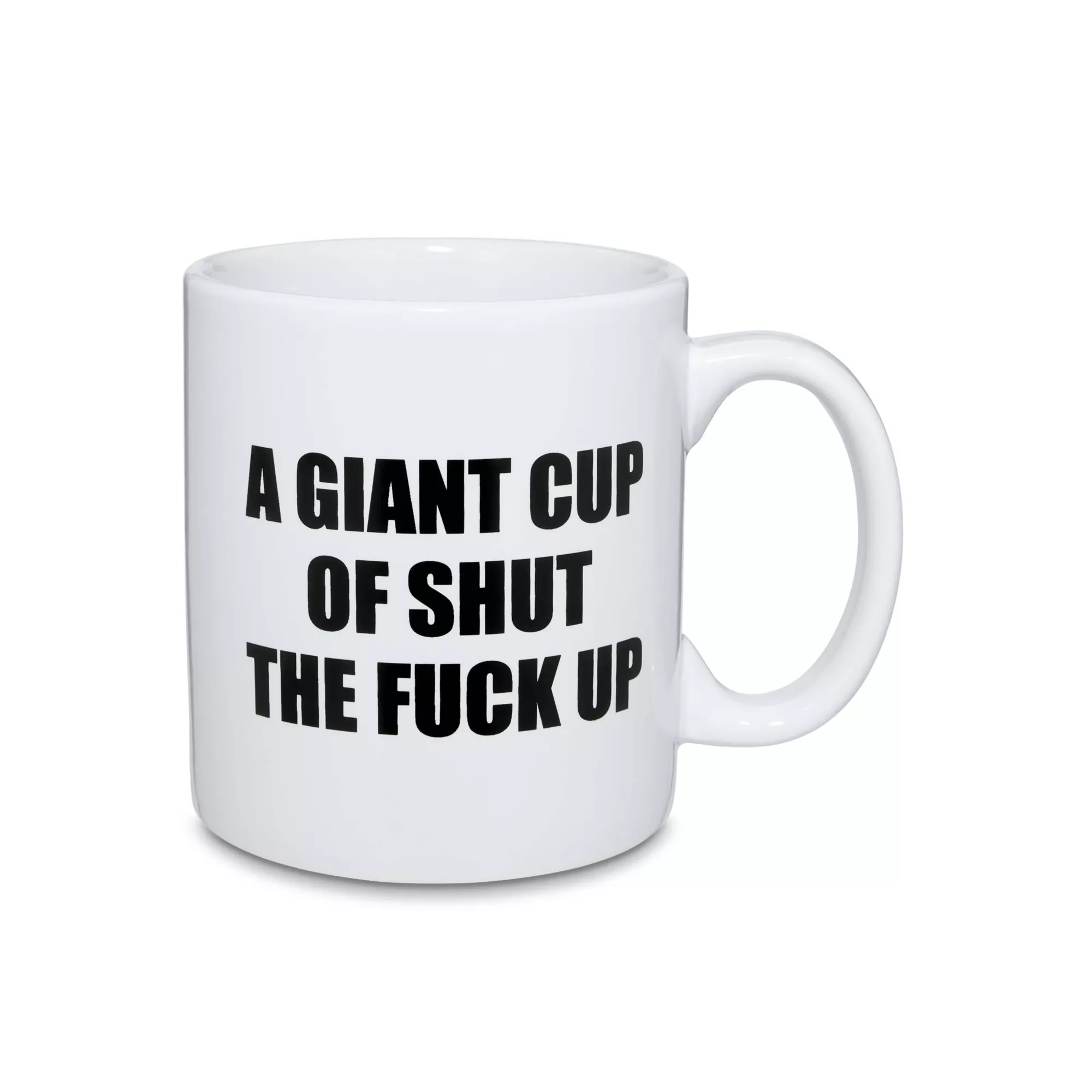 Giant Cup of Shut the Fuck Up Coffee Mug - 22 oz. at Spencer's