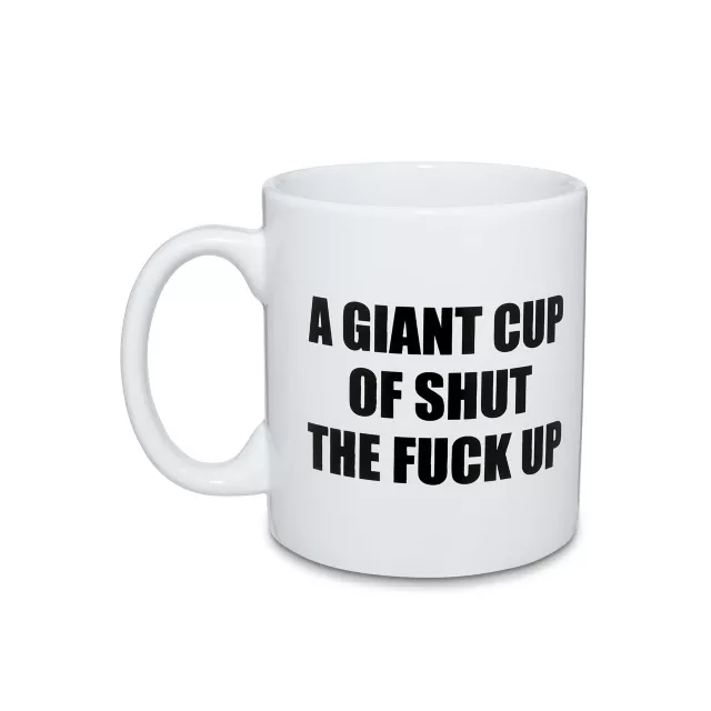 Giant Cup of Shut the Fuck Up Coffee Mug - 22 oz. at Spencer's