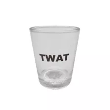 Twat Shot Glass - 2 oz. at Spencer's