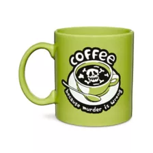 Tate & Co. Coffee Because Murder is Wrong Coffee Mug - 20 oz. at Spencer's