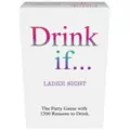 Drink If... Card Game: Ladies Night Edition at Spencer's