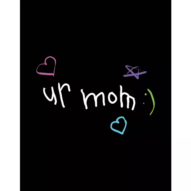 Ur Mom T Shirt