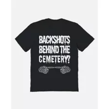 Backshots Behind The Cemetery T Shirt at Spencer's