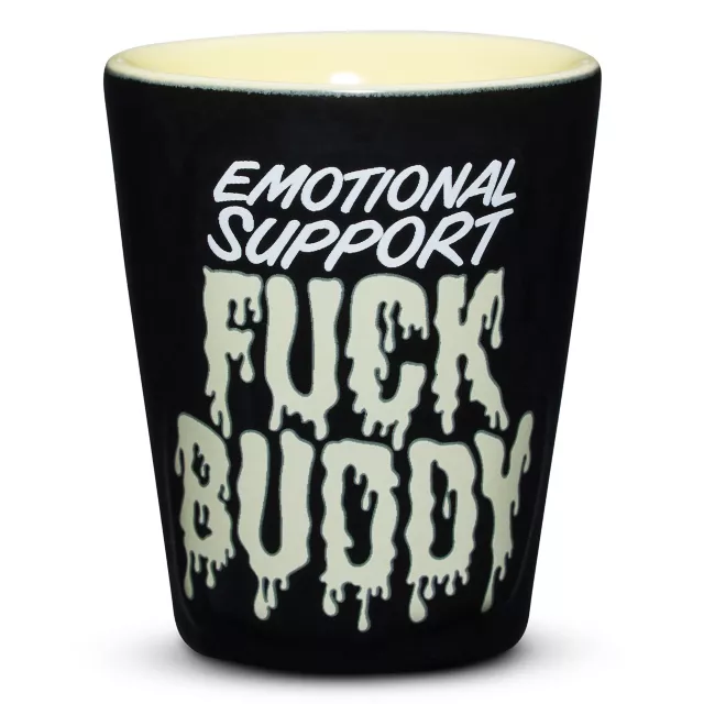 Emotional Support Fuck Buddy Shot Glass - 2 oz. at Spencer's