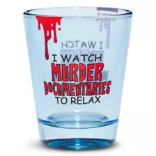 Murder Documentaries Shot Glass - 2 oz. at Spencer's