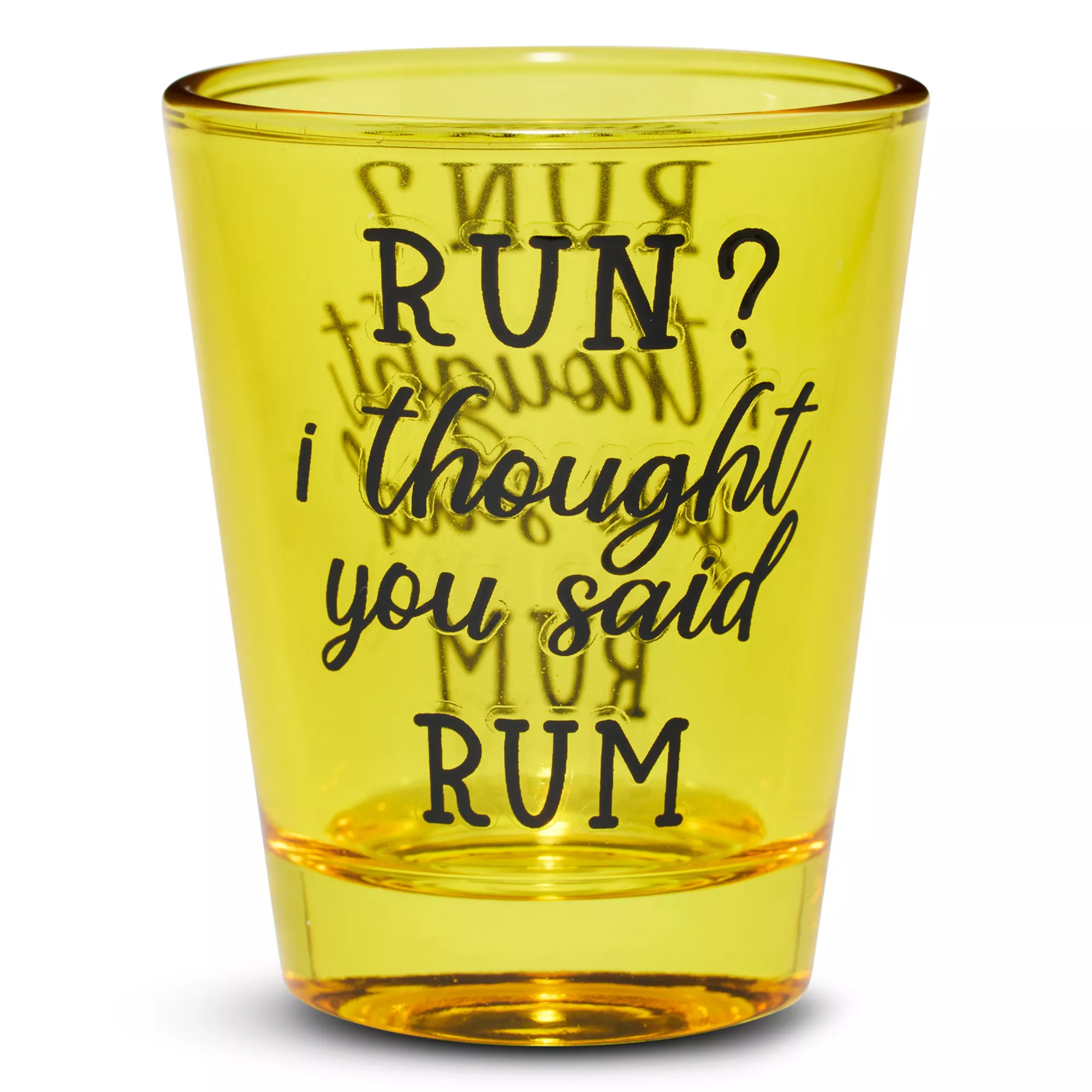 Run? I Thought You Said Rum Shot Glass - 2 oz. at Spencer's