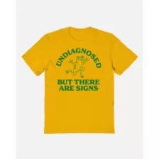 Undiagnosed but There Are Signs T Shirt at Spencer's