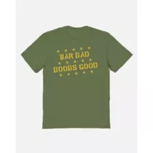 War Bad Boobs Good T Shirt at Spencer's