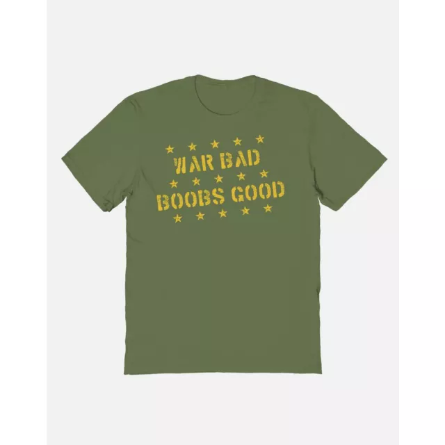 War Bad Boobs Good T Shirt at Spencer's
