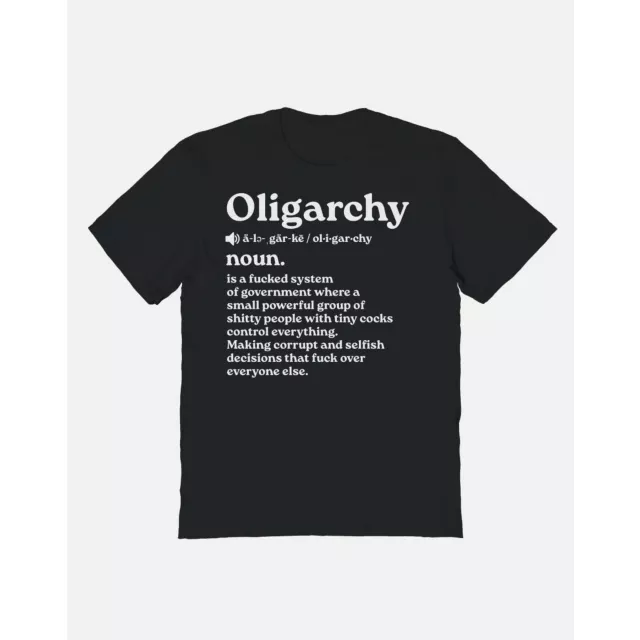 Oligarchy T Shirt