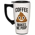 Coffee Makes Me Poop Coffee Travel Mug - 18 oz. at Spirit Halloween