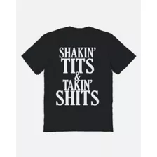 Shakin’ Tits & Takin’ Shits T Shirt at Spencer's