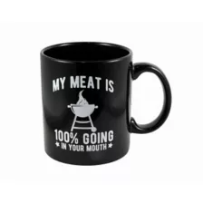 My Meat Is Going In Coffee Mug - 20 oz. at Spencer's