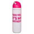 Fuck You It's My Birthday Rhinestone Water Bottle - 24 oz. at Spencer's