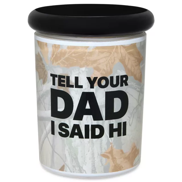 Kayla Malecc Tell Your Dad I Said Hi Stash Jar - 6 oz. at Spencer's