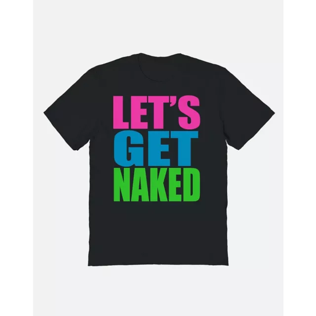 Let's Get Naked T Shirt at Spencer's