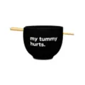 My Tummy Hurts Bowl with Chopsticks - 19 oz. at Spencer's