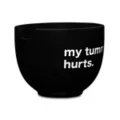 My Tummy Hurts Bowl with Chopsticks - 19 oz. at Spencer's