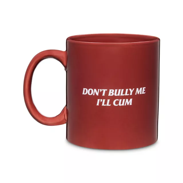 Don't Bully Me I'll Cum Coffee Mug - 20 oz. at Spencer's