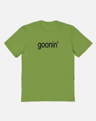 Goonin' T-Shirt