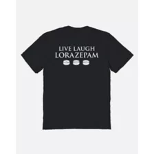 Live Love Lorazepam T Shirt at Spencer's