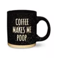Coffee Makes Me Poop Coffee Mug - 20 oz. at Spencer's