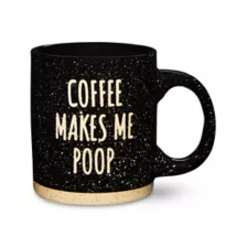 Coffee Makes Me Poop Coffee Mug - 20 oz. at Spencer's