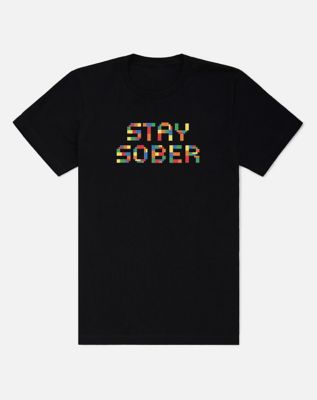 Stay Sober T Shirt