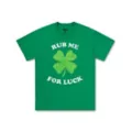 Rub Me For Luck T Shirt at Spencer's