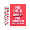 No Dick No Problem Cherry Bullet Vibrator Birthday Card at Spencer's