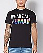 We Are All Human Pride Plus Size T Shirt