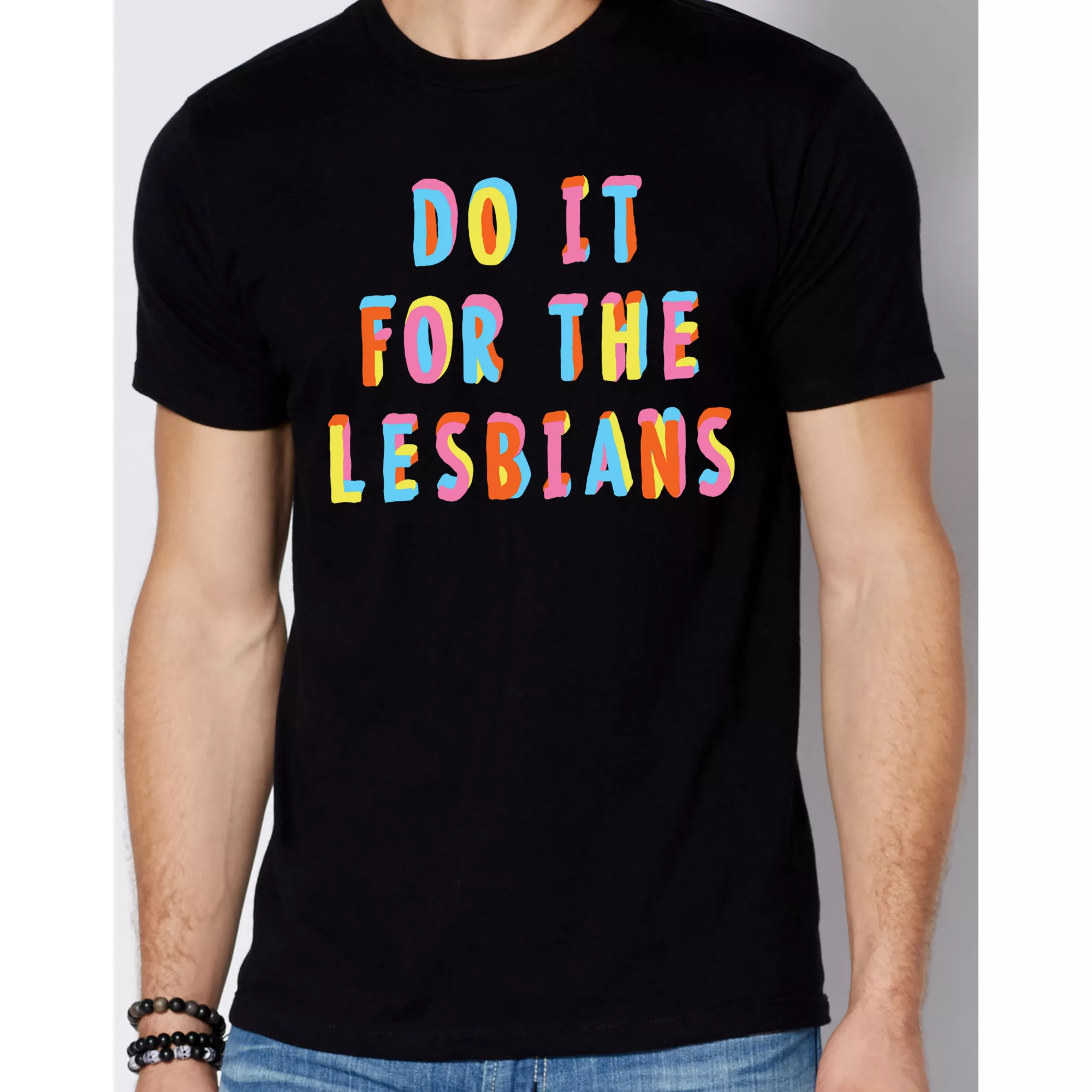 Do It For The Lesbians Pride T Shirt at Spencer's