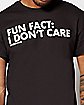 Fun Fact I Don't Care T Shirt - DPCTED
