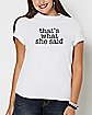 That's What She Said T Shirt - The Office