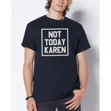 Not Today Karen T Shirt at Spirit Halloween