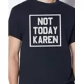 Not Today Karen T Shirt at Spirit Halloween